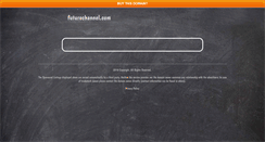 Desktop Screenshot of futurechannel.com
